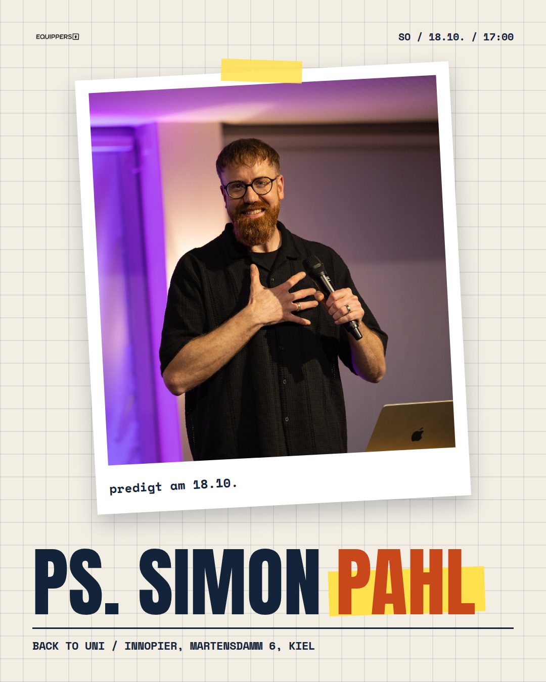 Ps. Simon Pahl predigt am Sonntag, 18.10., um 17:00 Uhr beim Back to Uni im Innopier, Martensdamm 6, Kiel.
